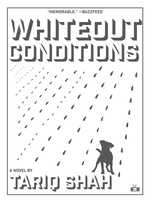 Title details for Whiteout Conditions by Tariq Shah - Available